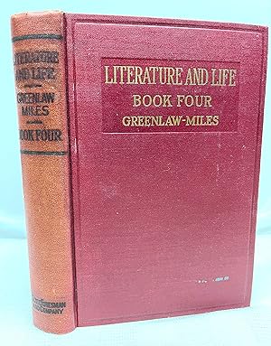 Image du vendeur pour LITERATURE AND LIFE BOOK FOUR (vol 4).12 YEAR READING LITERATURE PROGRAM mis en vente par Prestonshire Books, IOBA