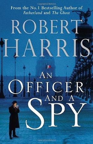 Seller image for An Officer and a Spy: The gripping Richard and Judy Book Club favourite for sale by WeBuyBooks