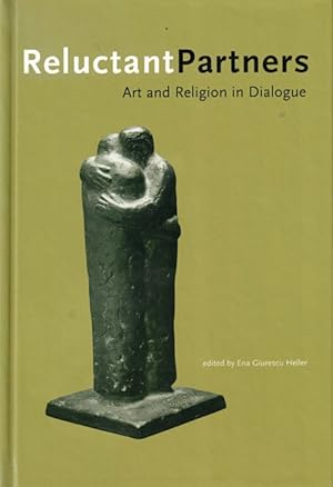 Reluctant Partners: Art and Religion in Dialogue