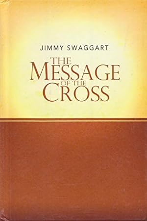 Seller image for The Message of the Cross for sale by WeBuyBooks