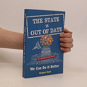 Bild des Verkufers fr The State Is Out of Date zum Verkauf von Bookbot