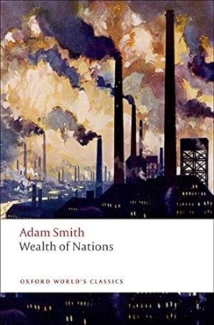 Immagine del venditore per Wealth of Nations: A Selected Edition (Oxford World's Classics) venduto da WeBuyBooks