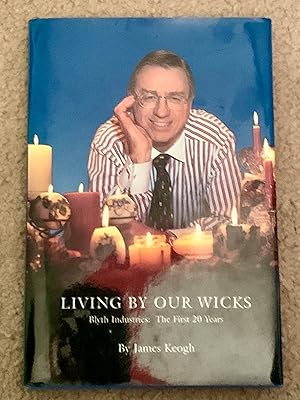Living By Our Wicks: Blyth Industries: The First 20 Years