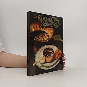 Bild des Verkufers fr Kochkunst und Tradition in der Schweiz zum Verkauf von Bookbot