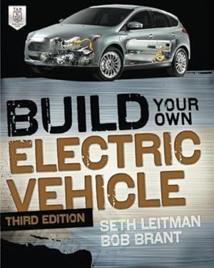 Immagine del venditore per Build Your Own Electric Vehicle, Third Edition venduto da WeBuyBooks