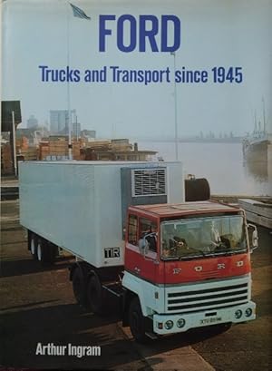 Ford Trucks and Transport since 1945