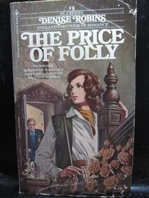 Seller image for THE PRICE OF FOLLY for sale by The Book Abyss