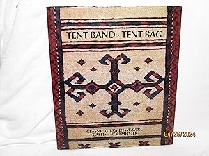 Seller image for Tent Band-Tent Bag. Classic Turkmen Weaving for sale by curtis paul books, inc.