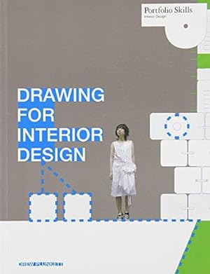 Bild des Verkufers fr Drawing for Interior Design (Portfolio Skills) zum Verkauf von WeBuyBooks