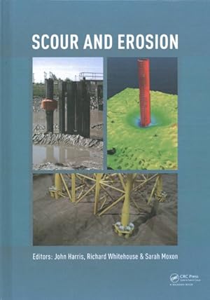 Seller image for Scour and Erosion : Proceedings of the 8th International Conference on Scour and Erosion, Oxford, UK, 12-15 September 2016 for sale by GreatBookPrices