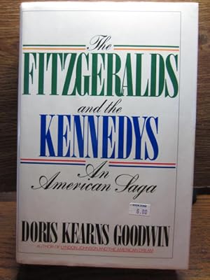 Seller image for THE FITZGERALDS AND THE KENNEDYS: An American Saga for sale by The Book Abyss