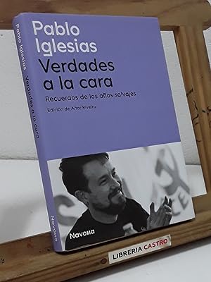 Imagen del vendedor de Verdades a la cara. Recuerdos de los aos salvajes a la venta por Librera Castro