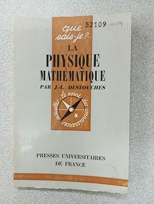 Imagen del vendedor de Que sais-je? la physique mathmatique a la venta por Dmons et Merveilles