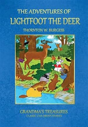 Seller image for The Adventures Of Lightfoot The Deer for sale by GreatBookPrices