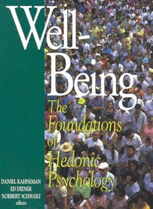 Bild des Verkufers fr Well-Being : The Foundations of Hedonic Psychology zum Verkauf von GreatBookPrices