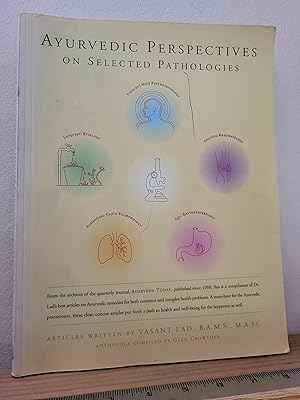 Immagine del venditore per Ayurvedic Perspectives on Selected Pathologies: An Anthology of Essential Reading from Ayurveda Today venduto da Losaw Service