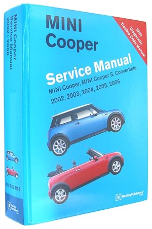 Seller image for MINI Cooper Service Manual: 2002, 2003, 2004, 2005, 2006 Cooper, Cooper S, Including Convertible, with Diagnostic Trouble Code Manual. for sale by The Bookworm