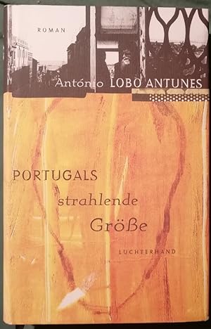 Seller image for Portugals strahlende Gre. Aus dem Portugiesischen von Maralde Meyer-Minnemann for sale by Klaus Kreitling