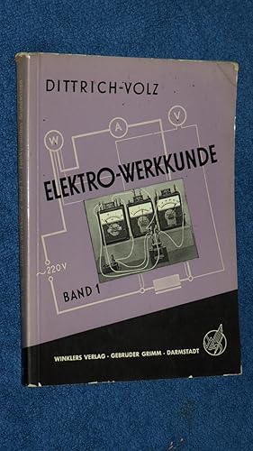 Elektro-Werkkunde Band 1.