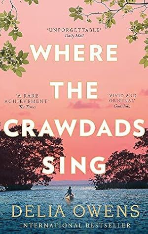 Immagine del venditore per Where the Crawdads Sing: Delia Owens venduto da WeBuyBooks