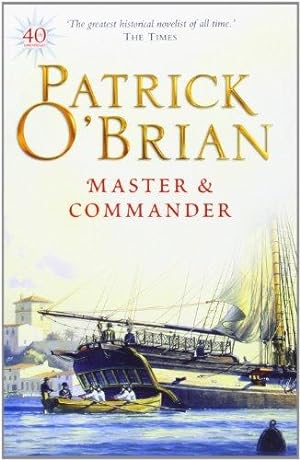 Image du vendeur pour Master and Commander: Patrick O  Brian: Book 1 (Aubrey-Maturin) mis en vente par WeBuyBooks 2