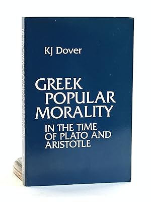 Imagen del vendedor de Greek Popular Morality in the Time of Plato and Aristotle a la venta por Arches Bookhouse