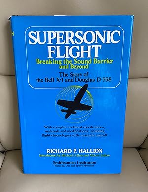 Supersonic Flight, Breaking the Sound Barrier and Beyond