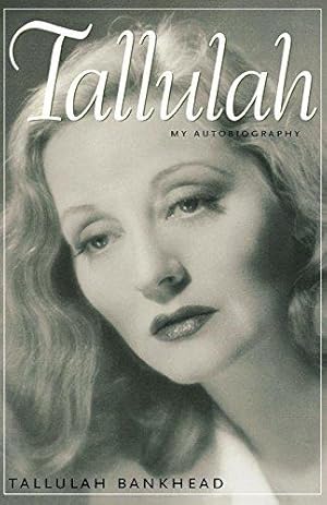 Seller image for Tallulah: My Autobiography (Southern Icons) for sale by WeBuyBooks