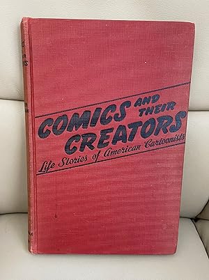 Immagine del venditore per Comics and Their Creators, Life Stories of American Cartoonists venduto da callabooks