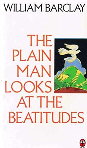 Seller image for The Plain Man Looks at the Beatitudes for sale by WeBuyBooks