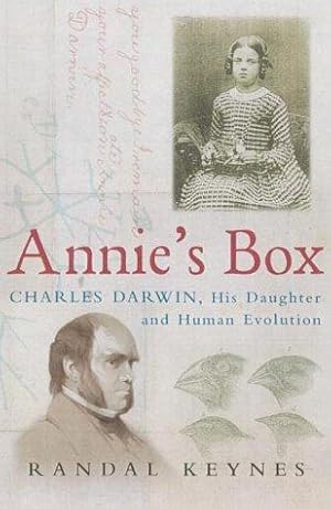 Imagen del vendedor de Annie  s Box: Charles Darwin, his Daughter and Human Evolution a la venta por WeBuyBooks