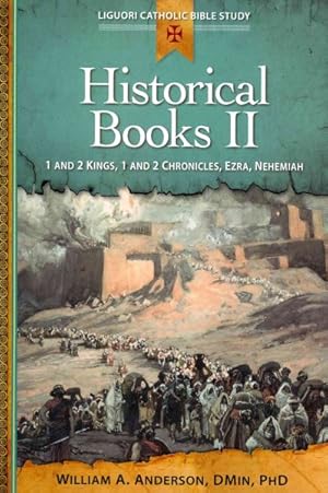 Image du vendeur pour Historical Books II : 1 and 2 Kings, 1 and 2 Chronicles, Ezra, Nehemiah mis en vente par GreatBookPrices