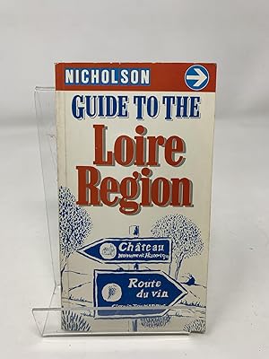 A Guide to the Loire Region