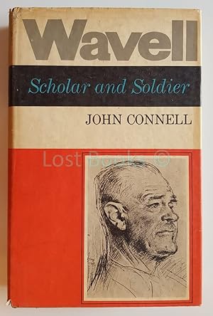 Wavell - Scholar to Soldier - To June 1941
