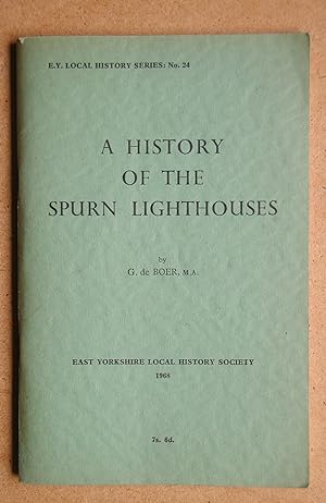 A History of the Spurn Lighthouses.