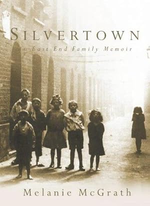 Bild des Verkufers fr Silvertown: An East End family memoir zum Verkauf von WeBuyBooks