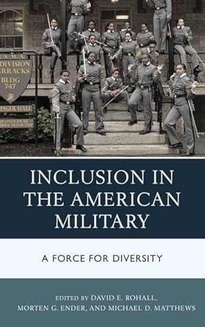 Imagen del vendedor de Inclusion in the American Military : A Force for Diversity a la venta por GreatBookPrices