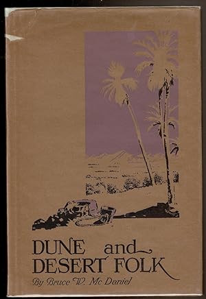 Imagen del vendedor de DUNE AND DESERT FOLK a la venta por Circle City Books