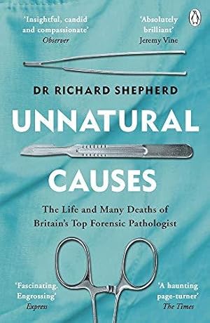 Immagine del venditore per Unnatural Causes: 'An absolutely brilliant book. I really recommend it, I don't often say that' Jeremy Vine, BBC Radio 2 venduto da WeBuyBooks 2