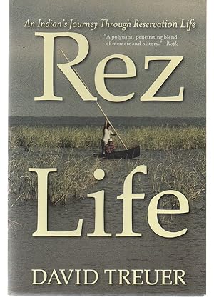 Rez Life: An Indian's Journey Through Reservation Life