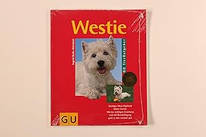 DER WESTIE. West-Highland-White-Terrier ; richtig pflegen und verstehen ; Experten-Rat für die ar...