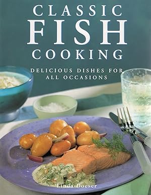 Imagen del vendedor de Classic Fish Cooking : a la venta por Sapphire Books