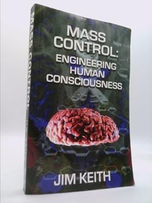 Bild des Verkufers fr Mass Control: Engineering Human Consciousness zum Verkauf von ThriftBooksVintage