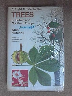 Seller image for Field Guide to the Trees of Britain and Northern Europe for sale by WeBuyBooks 2