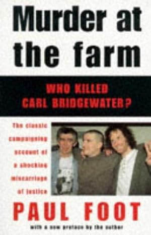 Bild des Verkufers fr Murder at the Farm: Who Killed Carl Bridgewater? zum Verkauf von WeBuyBooks