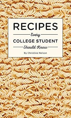 Bild des Verkufers fr Recipes Every College Student Should Know (Stuff You Should Know): 20 zum Verkauf von WeBuyBooks