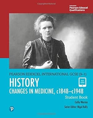 Bild des Verkufers fr Pearson Edexcel International GCSE (9-1) History: Changes in Medicine, c1848  c1948 Student Book zum Verkauf von WeBuyBooks