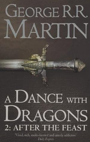 Seller image for A Dance With Dragons: Part 2 After the Feast (A Song of Ice and Fire, Book 5) for sale by WeBuyBooks