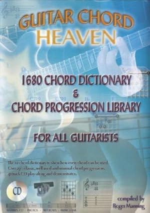 Image du vendeur pour Guitar Chord Heaven: 1680 Chord Dictionary and Chord Progression Library mis en vente par WeBuyBooks