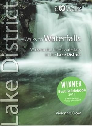 Bild des Verkufers fr Walks to Waterfalls: Walks to Cumbria's Best Waterfalls (Lake District Top 10 Walks): 6 zum Verkauf von WeBuyBooks